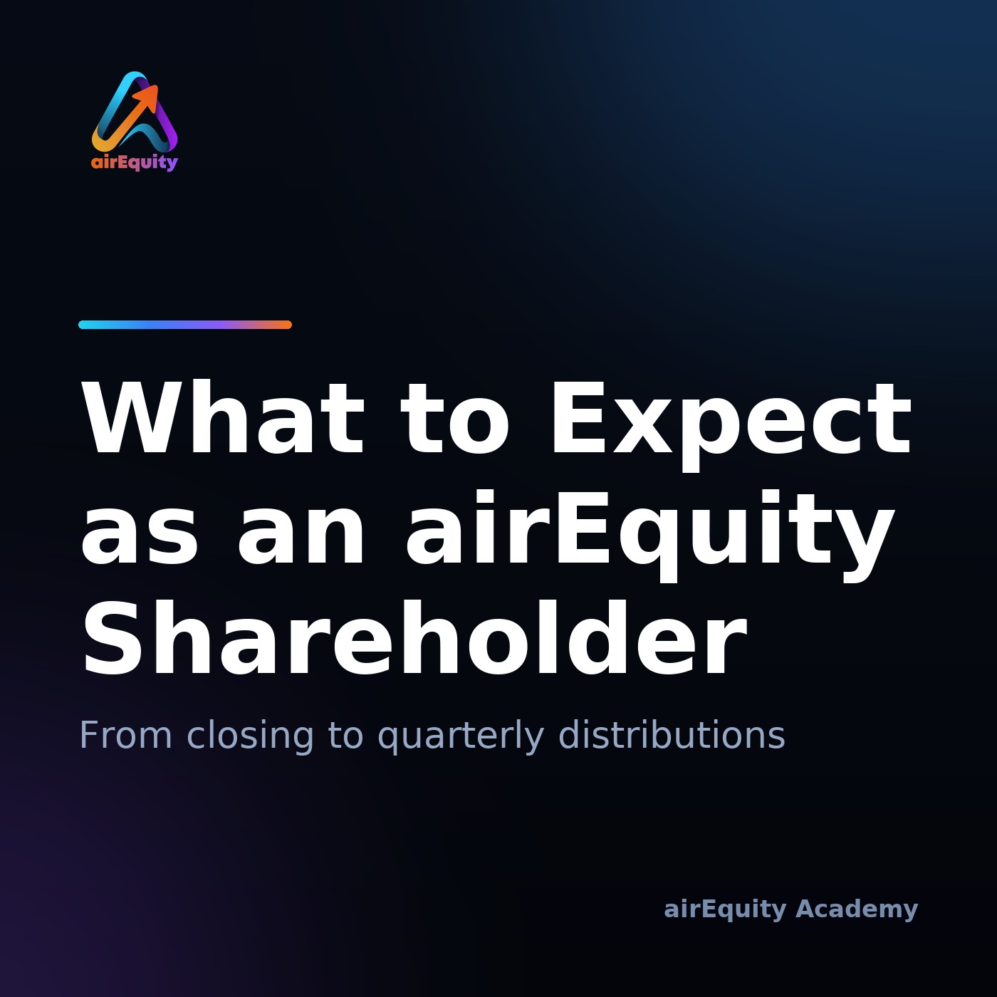 What to Expect as an airEquity Shareholder